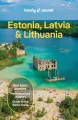 Estonia, Latvia & Lithuania. Lonely Planet - tantis.pl