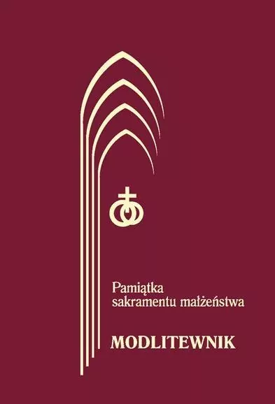 Modlitewnik. Pamiątka Sakramentu małżeństwa - tantis.pl