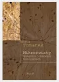 Mikroświaty. Opowieści o domowych kronikarzach - tantis.pl