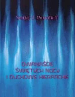 Dwanaście świętych nocy i duchowe hierarchie - tantis.pl