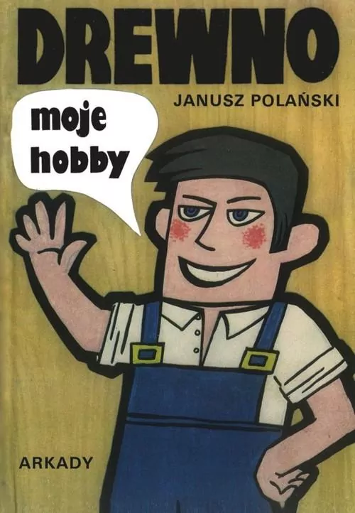 Drewno moje hobby - tantis.pl