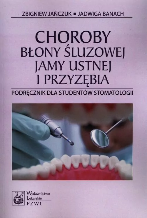 Choroby błony śluzowej jamy ustnej i przyzębia - tantis.pl