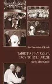 Takie to były czasy, tacy to byli ludzie - tantis.pl