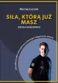 Siła, którą już masz - tantis.pl