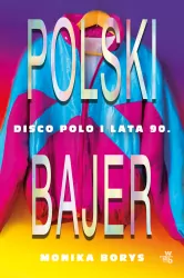 POLSKI BAJER DISCO POLO I LATA 90
