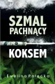Szmal pachnący koksem - tantis.pl