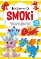 Niesamowite smoki. Kolorowy świat zabaw i świetne pomysły na spędzenie czasu - tantis.pl