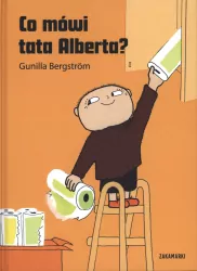 Co mówi tata Alberta? Albert Albertson. Tom 15