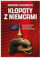 Kłopoty z Niemcami. Kulturkampf, Ostpolitik, Mitteleuropa - tantis.pl