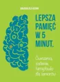 Lepsza pamięć w 5 minut cz.1 Ćwiczenia, zadania... - tantis.pl