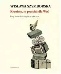 Kryniccy, to przecież dla Was! Listy i karteczki 1996-2011
