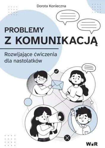 Problemy z komunikacją. Rozwijające ćwiczenia dla - tantis.pl