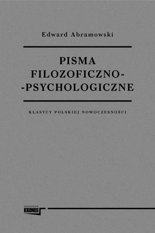 Pisma filozoficzno - psychologiczne. Klasycy polskiej nowoczesności - tantis.pl