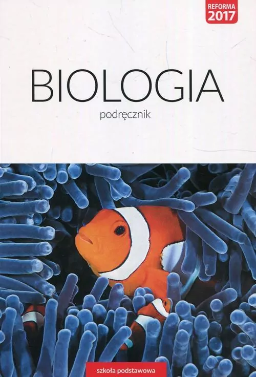 Biologia 8. Podręcznik. Szkoła Podstawowa - tantis.pl