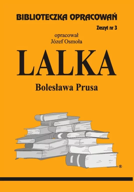 Lalka. Biblioteczka Opracowań. Zeszyt nr. 3 - tantis.pl