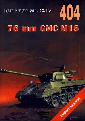 76 mm GMC M18. Tank Power vol. CXLV 404 Hell Cat - tantis.pl