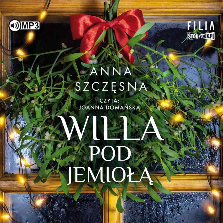 Willa Pod Jemiołą. Audiobook - tantis.pl