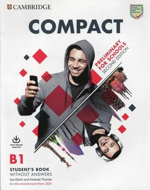 Compact. Preliminary for School.B1. Student's Book without answers with Online Practice - tantis.pl