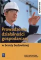 Prowadzenie działalności gospodarczej w branży budowlanej - tantis.pl