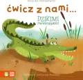 Ćwicz z nami... dzikimi zwierzętami - tantis.pl