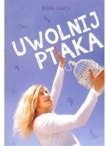 Uwolnij ptaka - tantis.pl