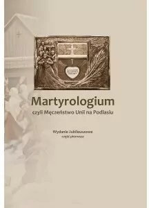 Martyrologium, czyli Męczeństwo Unii.. cz.1 - tantis.pl