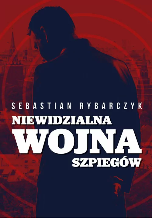 Niewidzialna wojna szpiegów - tantis.pl