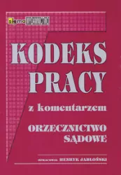 Kodeks pracy z komentarzem Orzecznictwo sądowe