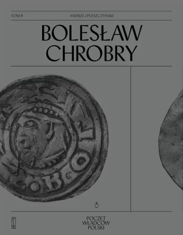 Poczet Władców Polskich. Bolesław Chrobry - tantis.pl