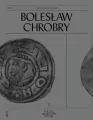 Poczet Władców Polskich. Bolesław Chrobry - tantis.pl