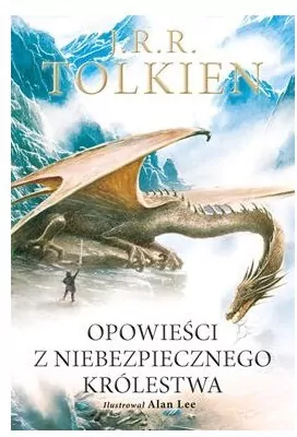 Opowieści z Niebezpiecznego Królestwa wer. ilustrowana wyd. 2025 - tantis.pl