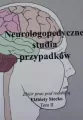 Neurologopedyczne studia przypadków. Tom 2 - tantis.pl