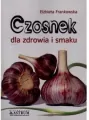 Czosnek dla zdrowia i smaku - tantis.pl