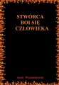 Stwórca boi się człowieka - tantis.pl