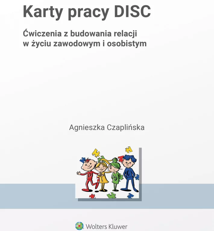 Karty pracy DISC. Ćwiczenia z budowania relacji w życiu zawodowym i osobistym - tantis.pl
