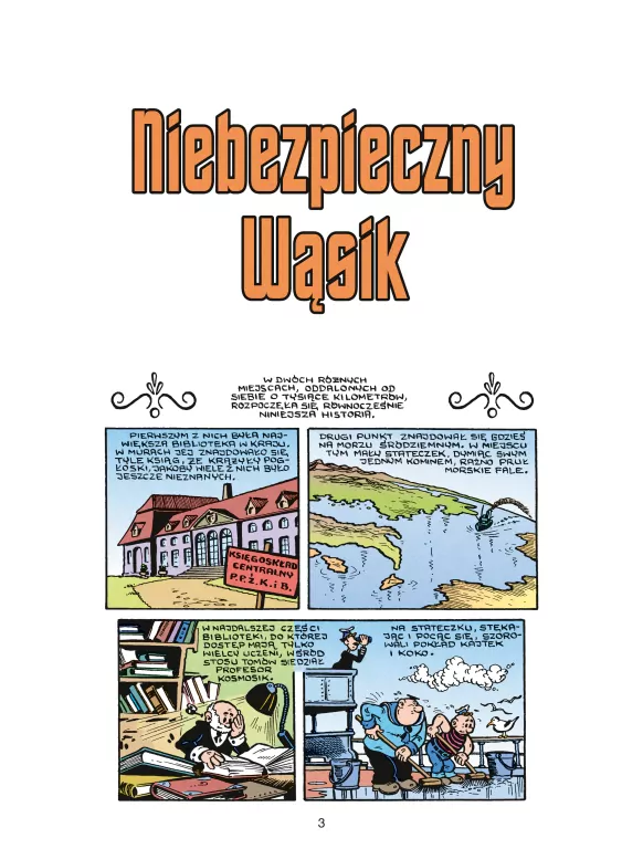Niebezpieczny Wąsik. Kajtek i Koko. Na tropach Pitekantropa. Tom 1 - tantis.pl