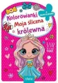 Moja śliczna królewna. Kolorowanki - tantis.pl