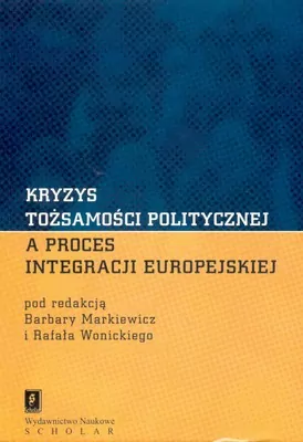 KRYZYS TOŻSAMOŚCI POLITYCZNEJ - tantis.pl