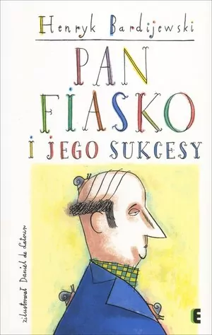 Pan Fiasko i jego sukcesy - tantis.pl