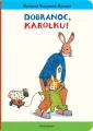 Dobranoc, Karolku!. Królik Karolek - tantis.pl