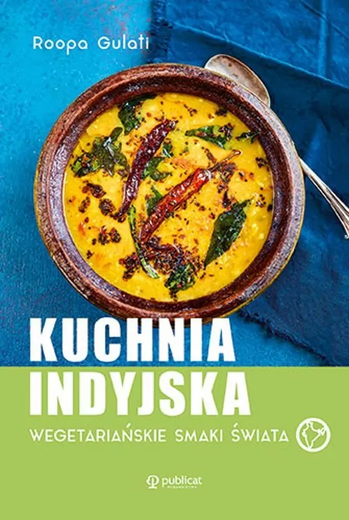 Kuchnia indyjska. Wegetariańskie smaki świata - tantis.pl