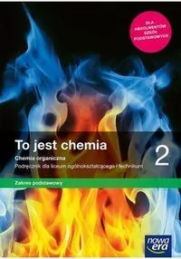 To jest chemia 2. Chemia organiczna. Podręcznik dla liceum ogólnokształcącego i technikum. Zakres podstawowy - tantis.pl