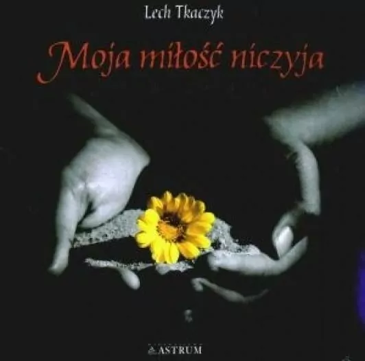 Moja miłość niczyja + CD - tantis.pl