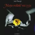 Moja miłość niczyja + CD - tantis.pl