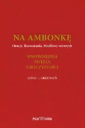 Na ambonkę. Lipiec-grudzień. Tom 4