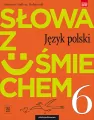 Słowa z uśmiechem 6. Język polski. Szkoła podstawowa. Podręcznik - tantis.pl