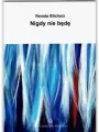 Nigdy nie będę - tantis.pl