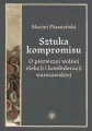Sztuka kompromisu. O pierwszej wolnej elekcji... - tantis.pl