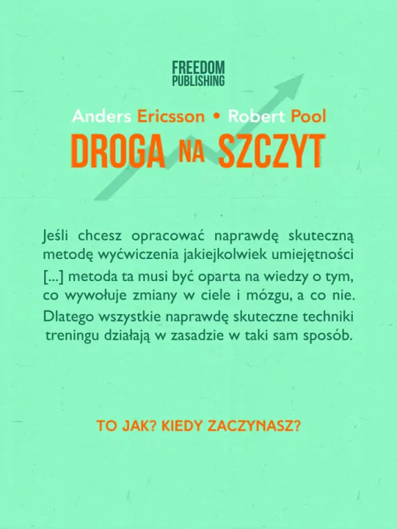 Droga na szczyt. Jak ćwiczyć, aby osiągnąć mistrzowską biegłość w dowolnej dziedzinie - tantis.pl