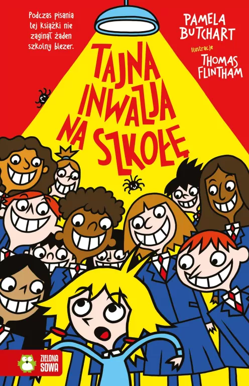 Tajna inwazja na szkołę. Szkolne szaleństwa - tantis.pl